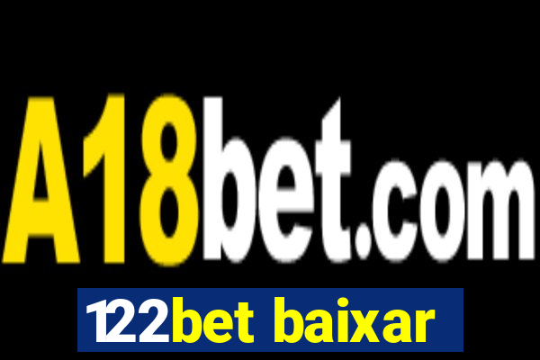 122bet baixar